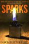 [Smoke and Fire 01] • SPARKS · the Smoke & Fire Series (Prequel Book 1)